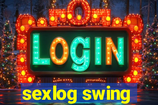 sexlog swing